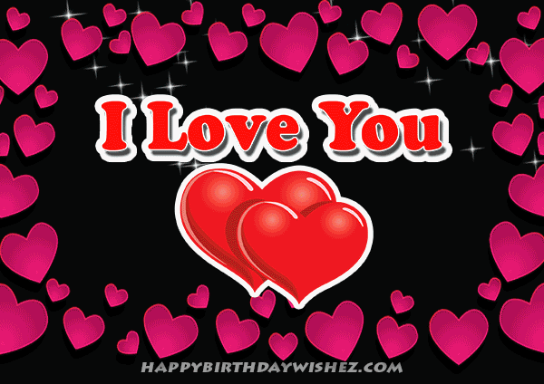 I Love You GIF, Quotes, Messages & Images